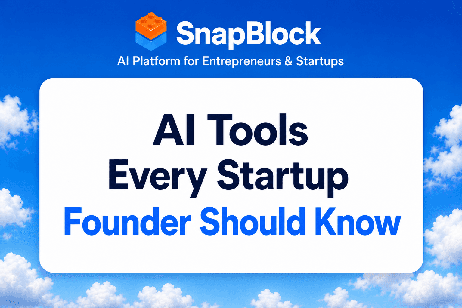 AI Tools Every Startup Founder Should Know in 2026