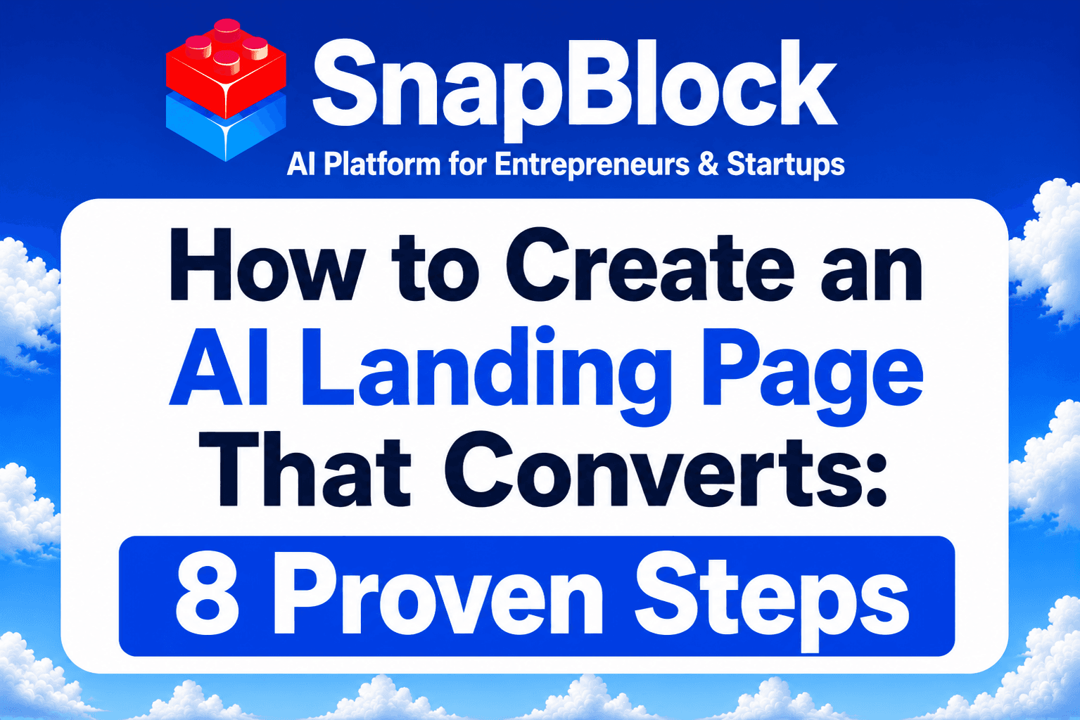 How to Create an AI Landing Page That Converts: 8 Proven Steps